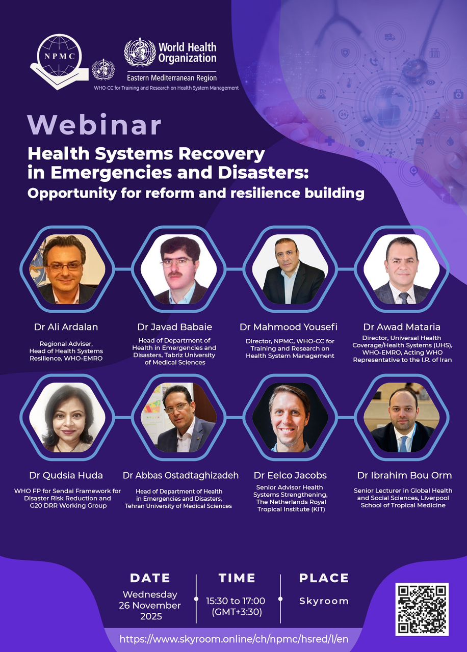 Health Systems Recovery in Emergencies and Disasters webinar - Tabriz University of Medical Sciences, Tabriz, Iran